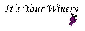 It's Your Winery