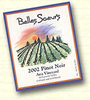 Belles Soeurs, Ana Vineyard