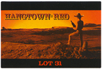 Hangtown® Red Lot #32