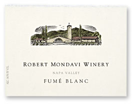 Robert Mondavi Winery Fumé Blanc